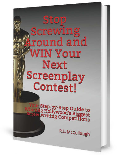 Stop Screwing Around and WIN Your Next Screenplay Contest